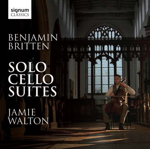 Britten / Walton, Jamie: Solo Cello Suites