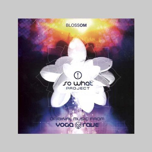 So What Project: Blossom