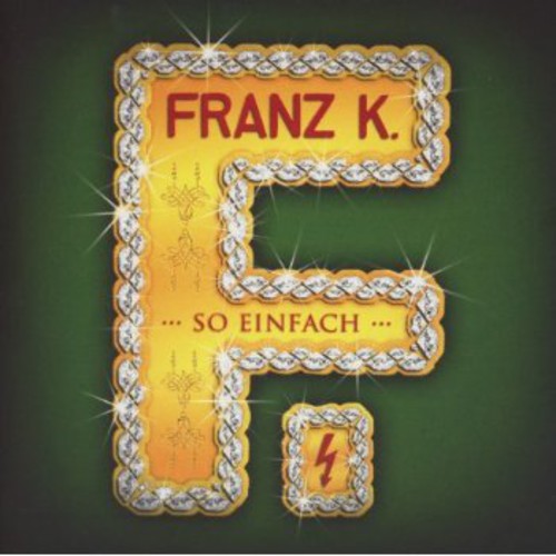 Franz K.: So Einfach