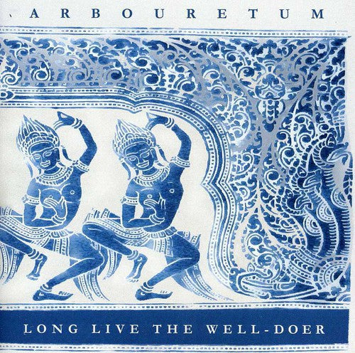 Arbouretum: Long Live the Well-Doer