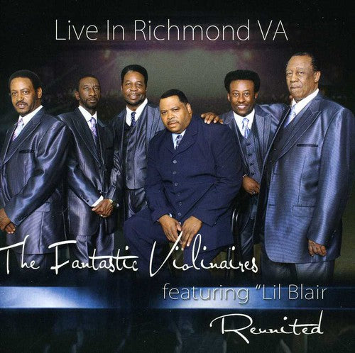 Fantastic Violinaires: Reunited, Live In Richmond VA