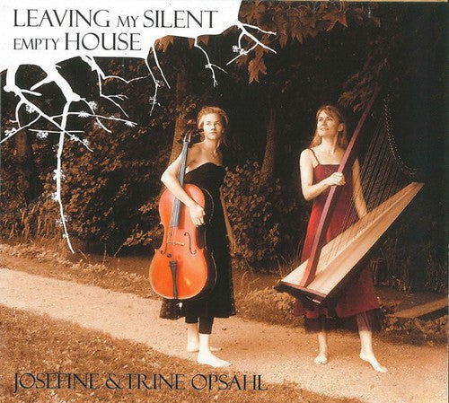 Opsahl, Trine: Leaving My Silent Empty House