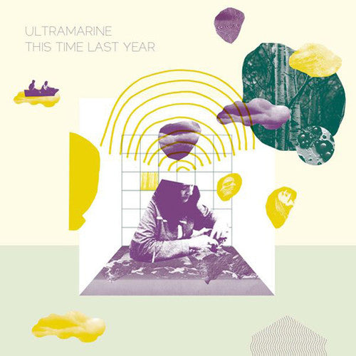 Ultramarine: This Time Last Year