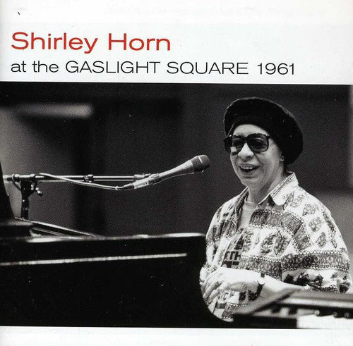 Horn, Shirley: At the Caslight Square 1961 / Loads of Love