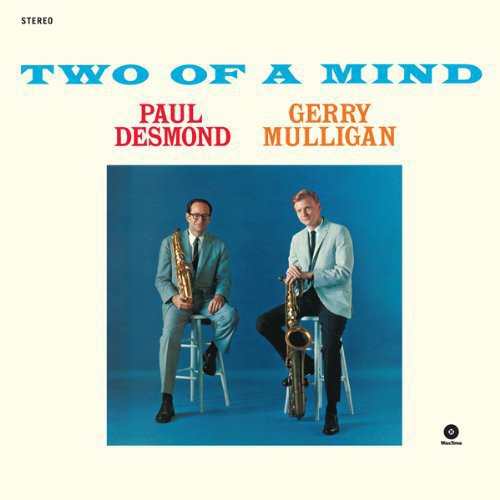 Desmond, Paul / Mulligan, Gerry: Two of a Mind