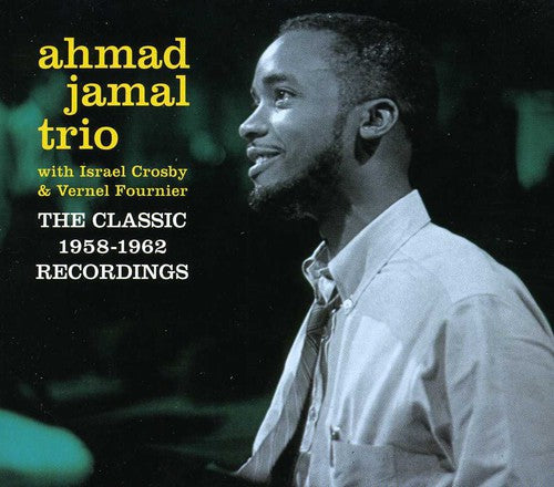 Jamal, Ahmad: Classic 1958 - 1962 Recordings