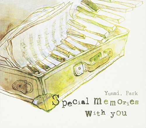 Park, Yun MI: Special Memories with You