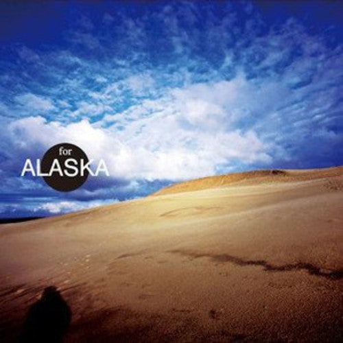 For Alaska: For Alaska