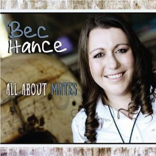 Bec Hance: All About Mates