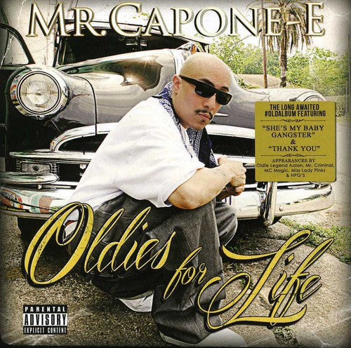 Mr Capone-E: Oldies for Life