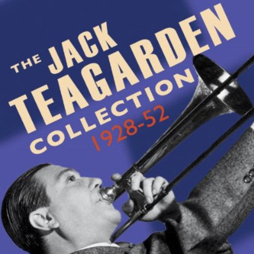 Teagarden, Jack: Jack Teagarden Collection 1928-52