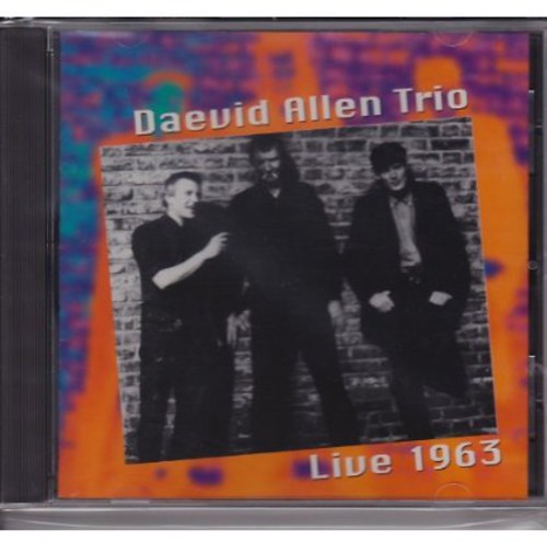 Allen, Daevid Trio: Live 1963