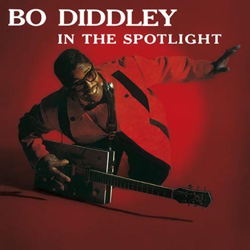 Diddley, Bo: In the Spotlight