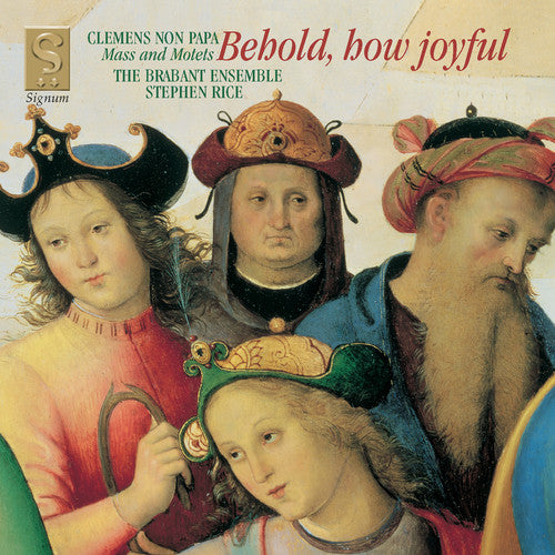 Brabant Ensemble / Rice: Jacobus Clemens Non Papa / Ecce Quam Bonum