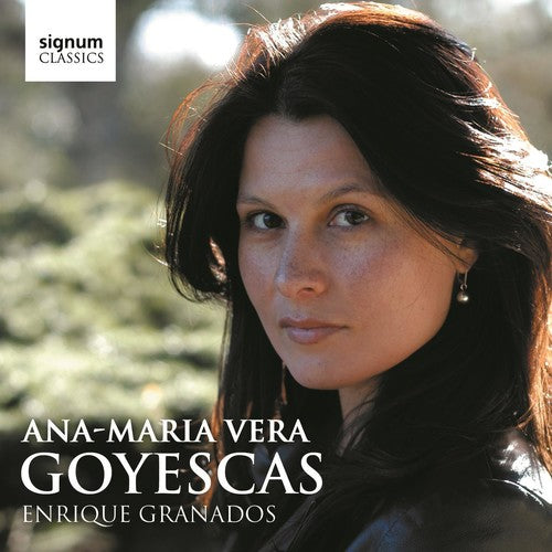 Granados / Vera, Ana-Maria: Goyescas