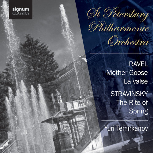 Ravel / Stravinsky / st Petersburg Philharmonic: Moother Goose / Rite of Spring