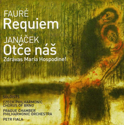 Faure / Fiala / Czech Philharmonic Chorus: Requiem