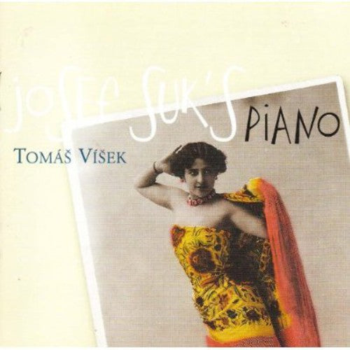 Suk / Visek: Piano Music