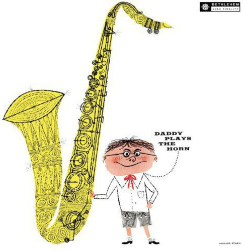 Gordon, Dexter: Daddy Plays the Horn