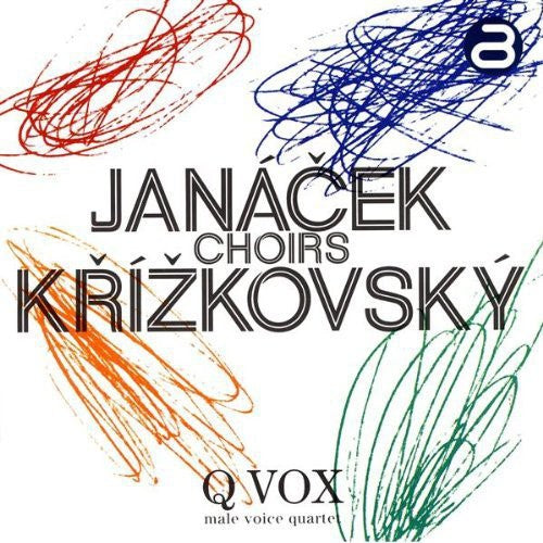 Janacek / Krizkovsky: Choirs