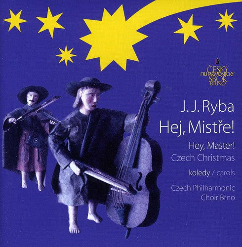 Ryba / Fiala / Czech Philharmonic Choir: Hej Mistre