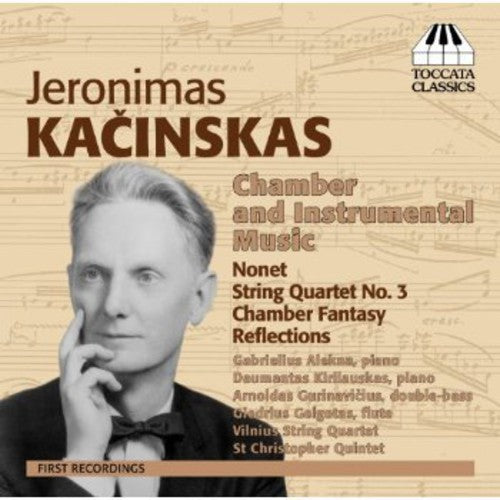 Kacinskas / Alekna / Vilnius String Quartet: Chamber & Instrumental Music