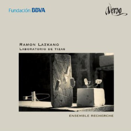 Lazkano / Ensemble Recherche: Laboratorio de Tizas