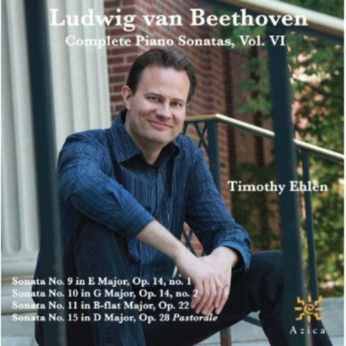 Beethoven / Ehlen, Timothy: Complete Piano Sonatas 6
