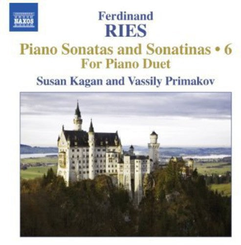 Ries / Kagan / Primakov: Piano Sonatas 6: Three Sonatas for Piano Duet