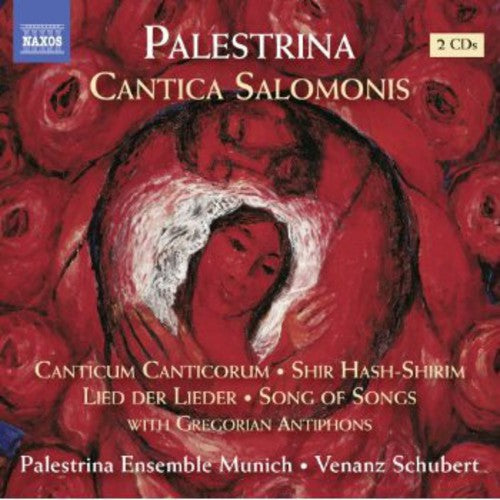 Palestrina Ensemble Munich / Schubert: Canticum Salomonis