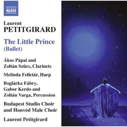 Petitgirard / Soloists of the Hungarian Sym Orch: Little Prince