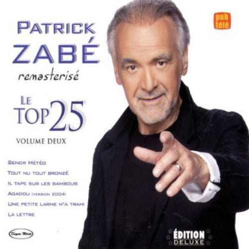 Zabe, Patrick: Vol. 2-Le Top 25