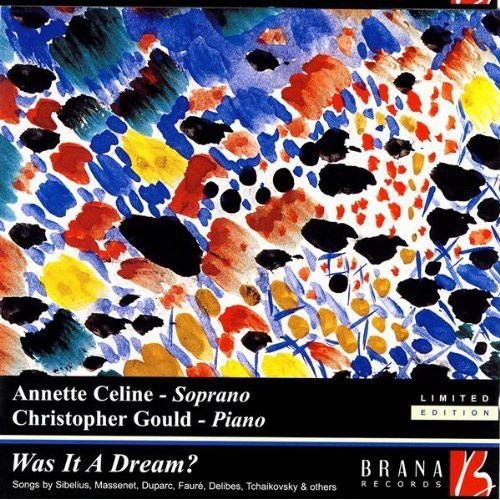 Sibelius / Massenet / Faure / Celine / Gould: Was It a Dream