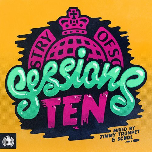 Ministry of Sound Sessions Ten: Ministry of Sound Sessions Ten