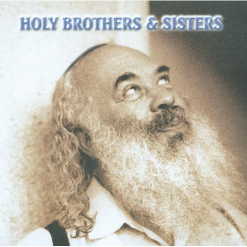 Carlebach, Shlomo: Holy Brothers & Sisters: Music Made from Soul 2