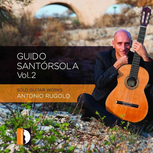 Santorsola / Rugolo, Antonio: Santorsola 2: Solo Guitar Works