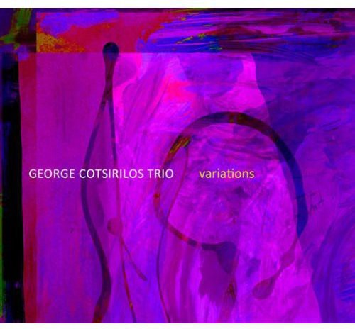 Cotsirilos, George: Variations