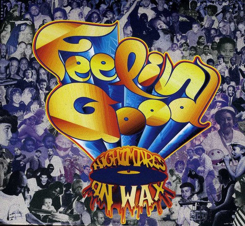 Nightmares on Wax: Feelin Good