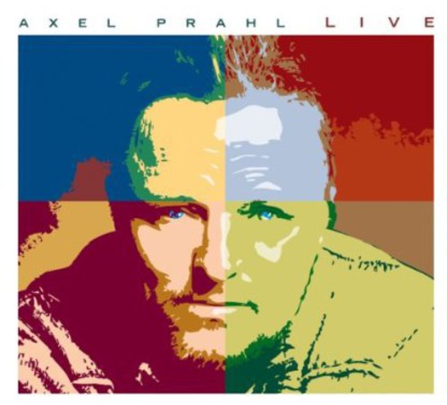 Prahl, Axel: Das Konzert. Live 2013