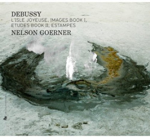 Debussy / Goerner, Nelson: L'isle Joyeuse / Images Book I / Etudes Book II