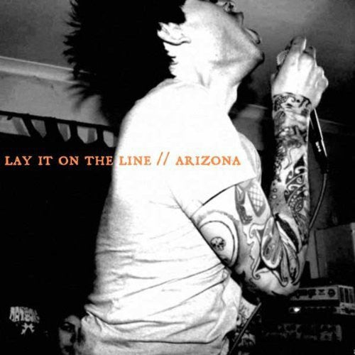 Lay It on the Line / Arizona: Lay It on the Line / Arizona Split