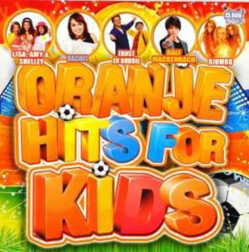 Oranje Hits for Kids: Oranje Hits for Kids