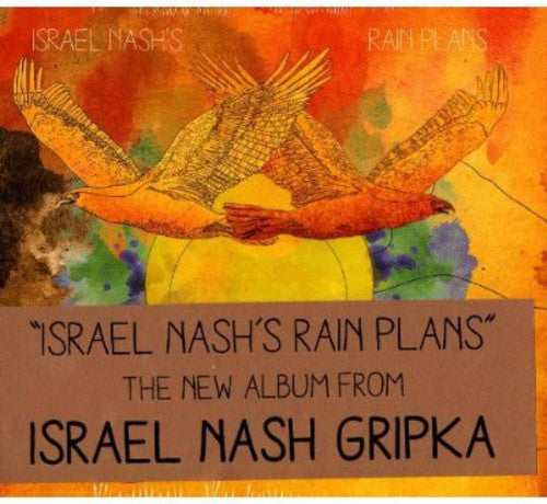 Israel Nash Gripka: Israel Nash's Rain Plans