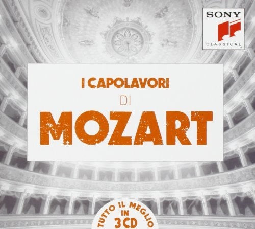 I Capolavori Di Mozart: I Capolavori Di Mozart