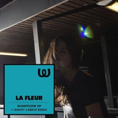 La Fleur: Nightflow EP