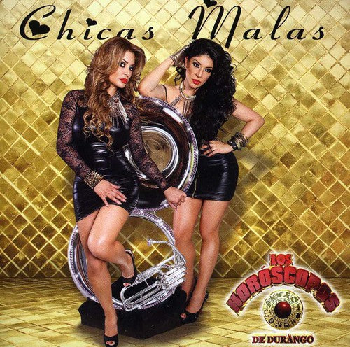 Horoscopos De Durango: Chicas Malas