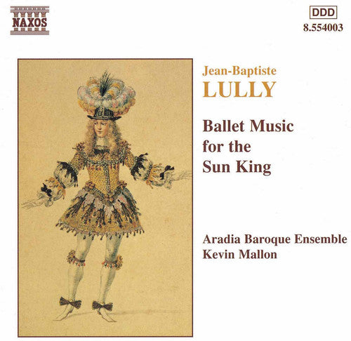 Lully: Ballet Music for the Sun King