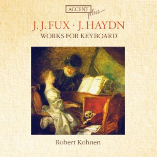 Fux / Haydn / Kohnen: Werke Fur Tasteninstrumente