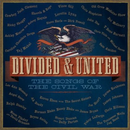 Divided & United: The Songs of the Civil War / Var: Divided & United: The Songs of the Civil War / Various