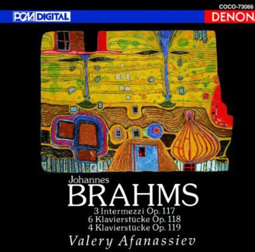 Afanassiev, Valery: Brahms: Late Piano Works